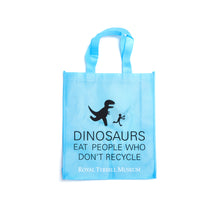 Load image into Gallery viewer, Dinosaurs Eat People Who Don’t Recycle Tote Bag
